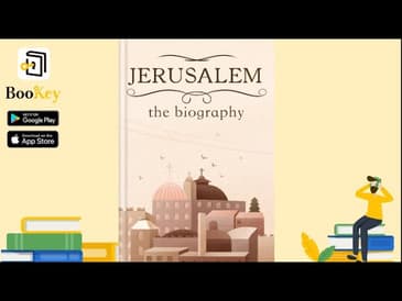 🔥🔥Jerusalem by Simon Montefiore (Summary) -- The Autobiography of Jerusalem