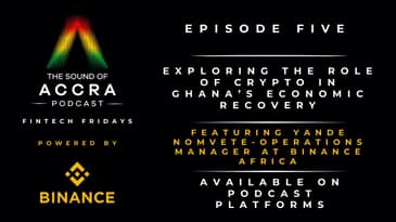 Exploring the role of Crypto in Ghana's Economic Recovery | (FF with Binance Africa Ep.5)