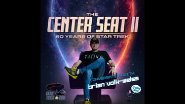 Ep: 094 The Center Seat II: 60 Years of Star Trek | Conversation with Brian Volk-Weiss