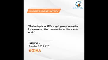 Srinivas L | Founder and CEO | ROOBA | on his fund-raising journey with Inflection point ventures.