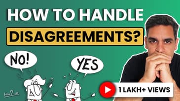 4 POWERFUL ways to calmly resolve Disagreements | Ankur Warikoo Hindi