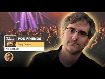 Pod Friends | Greg Dunlap: Pinball, Punk, & Sobriety