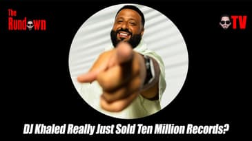 DJ Khaled Really Just Sold Ten Million Records? WOW!