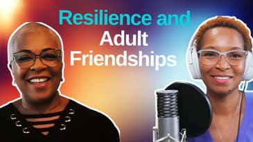 The Role Of Adult Friendships In Building Resilience | Resilience And Adult Friendships