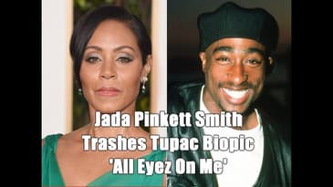 Jada Pinkett Smith‏ Trashes Tupac Biopic 'All Eyez On Me' For It's Lies About Her