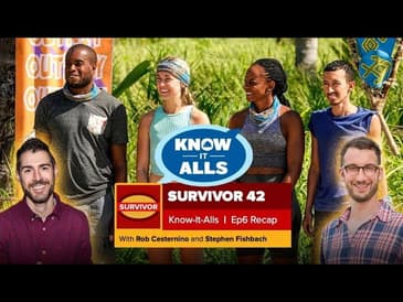 Survivor 42 | Know-It-Alls Episode 6 Recap