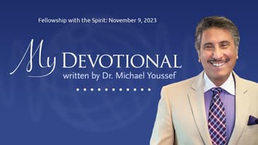 Fellowship with the Spirit: November 9, 2023 | MY Devotional: Daily Encouragement from Leading...