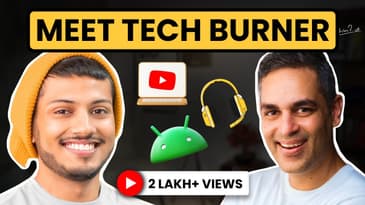 @TechBurner on his INCOME, FUTURE TECH, RELATIONSHIPS and MORE! | Warikoo Hindi