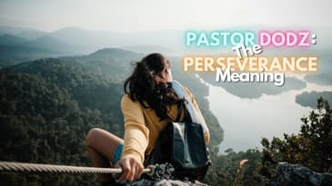 Pastor Dodz: The Perseverance Meaning (Simbalay Edition)