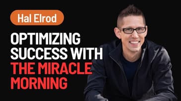 The Journey Behind 'The Miracle Morning' and its Impact | Hal Elrod