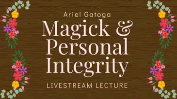 Magick and Personal Integrity