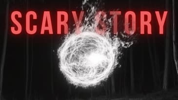 Ball of Fire • Scary Story Podcast