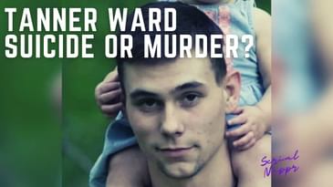 Tanner Ward, Suicide or Murder?