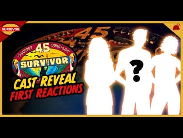 Survivor 45 | Cast Reveal First Reactions