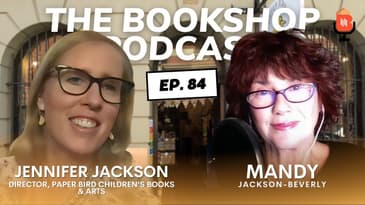 Jennifer Jackson - Paper Bird, Freemantle, Western Australia | Episode 84 | The Bookshop Podcast