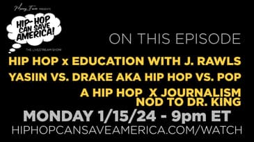 Hip Hop x Education, Hip Hop vs. Pop, Hip Hop + Journalism x MLK, and more