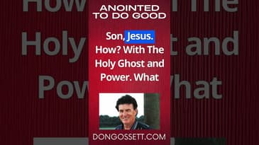 You Are Anointed To Do Good - Don Gossett - Galatians 6:10 - Acts 10:38 #anointing #healing #faith