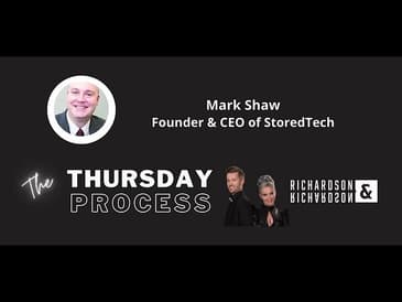 The Thursday Process with Mark Shaw from StoredTech!