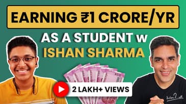 ALL ABOUT MAKING MONEY WITH @IshanSharma7390! | Ankur Warikoo Hindi