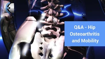 #MMTTV Q&A on Hip OA and Mobility