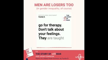 E4: Woman and Arab Feminism: Farida D., Rants of a Rebel Arab Feminist