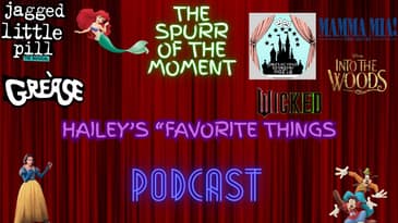 Spurr Of The Moment Podcast: Hailey's Favorite Things with @Poybww1245
