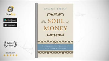 The Soul of Money  Book Summary By Lynne Twist  Transforming Your Relationship with Money and Life