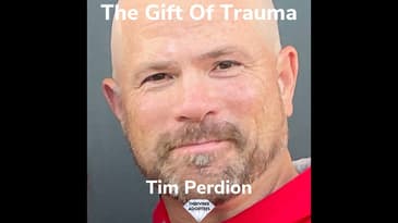 The Gift Of Trauma With Tim Perdion