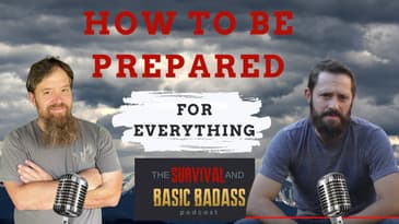 How To Prepare For The Unexpected (Survival Strategies)