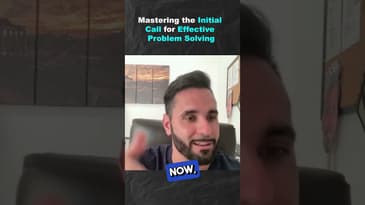 Mastering The Initial Call For Effective Problem Solving