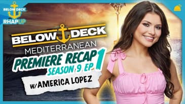 America Lopez on Below Deck: Mediterranean | Season 9 Premiere Recap