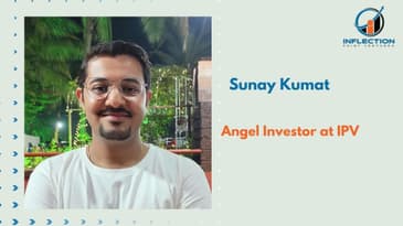 Sunay Kumat, Angel Investor at IPV | Journey with IPV.