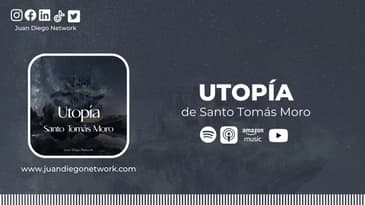 Utopía de Santo Tomás Moro | Utopía de Santo Tomás Moro - Parte 3