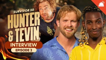 Hunter & Tevin Talk Survivor 50 Ep 2