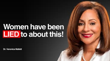 The Lie That Held A Generation Of Women Back - Dr. Veronica Mallett