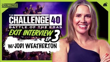 The Challenge 40: Battle of the Eras Ep 3 Jodi Weatherton Exit Interview