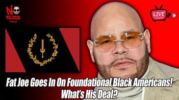 Fat Joe Goes In on Foundational Black Americans! He's Out Of Line!