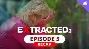 Extracted Season 2 Ep 5 Recap