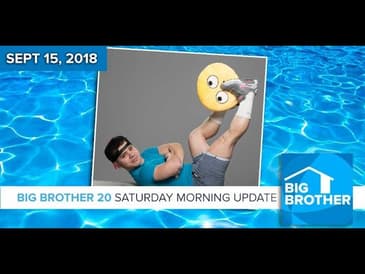 BB20 | Saturday Morning Live Feeds Update - Sept 15, 2018