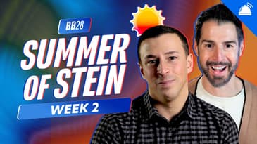 Summer of Stein Big Brother 28 Week 2