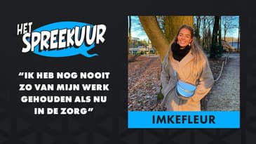 IMKEFLEUR over SCHEIDING OUDERS, GEPEST worden op SCHOOL en PASSIE voor WERKEN IN DE ZORG