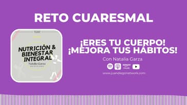 Día 28 - Nutrición y bienestar integral | RETO: ¡Eres tu cuerpo! ¡Mejora tus hábitos! con...