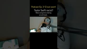 Taylor Swift new lyrics racist? 🤷🏼‍♂️ 🎶 We discuss on Ep. 3-12 🔬#short