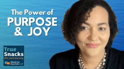 Discovering the Power of Purpose and Joy | Anna Hall | True Snacks