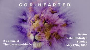 2 Samuel 3 -- The Unstoppable God