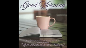 Morning Prayer for Him...Let's Pray!