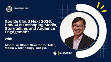 Google Cloud Next 2026: How AI Is Reshaping Media, Storytelling, and Audience Engagement