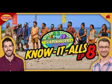 Survivor 43 | Know-It-Alls Ep 8 Recap