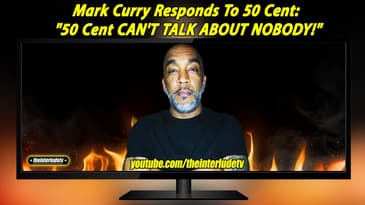 Mark Curry Responds To 50 Cent: "50 Cent CAN'T TALK ABOUT NOBODY!"