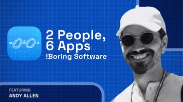 Building a Design-First App Business that Stays Small on Purpose — Andy Allen, Not Boring Software